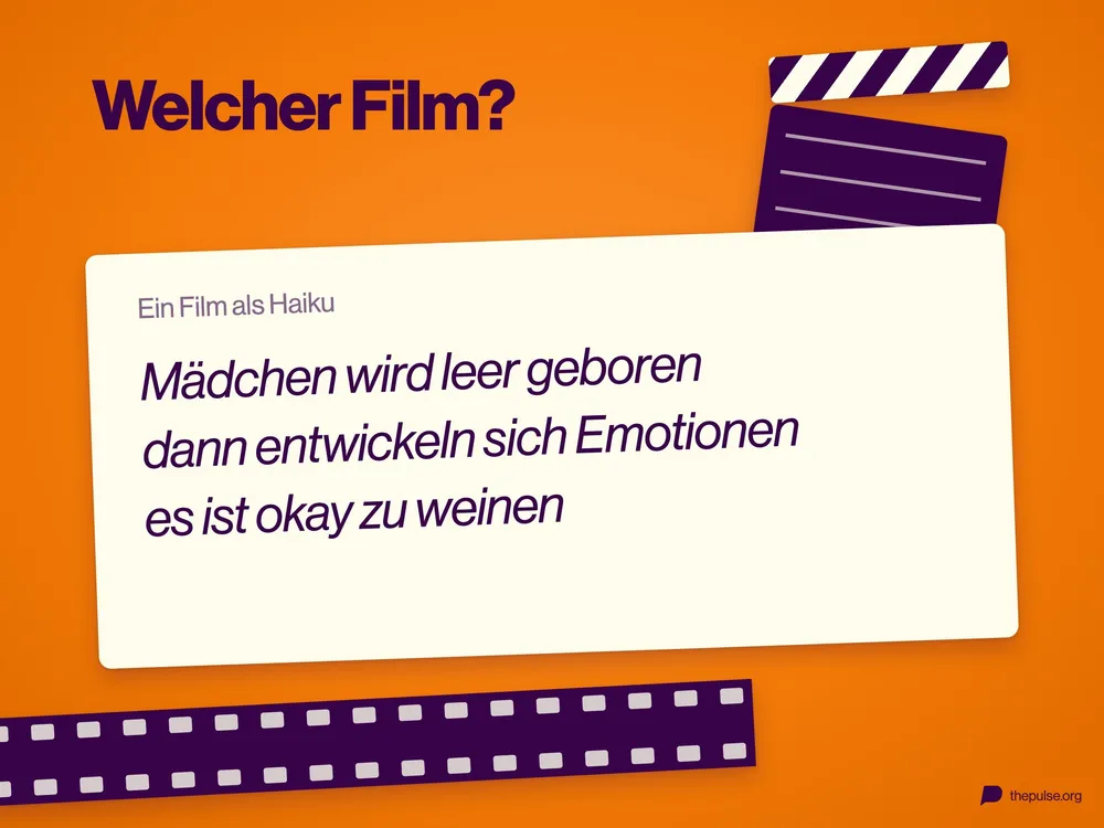 Karte mit einem dreizeiligen Haiku über ein Mädchen und seine Emotionen, dazu eine Filmklappe und die Frage »Welcher Film?«.