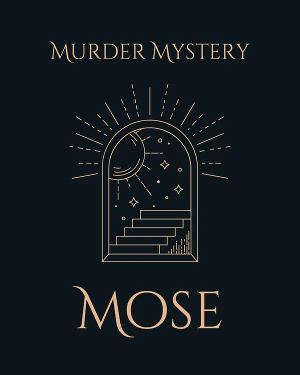 Murder Mystery - Mose